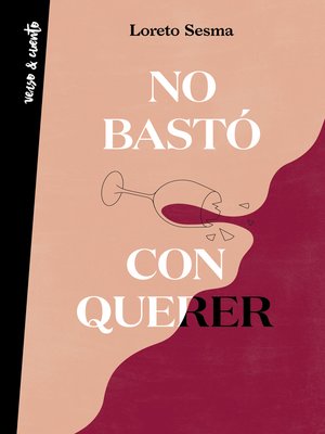 cover image of No bastó con querer